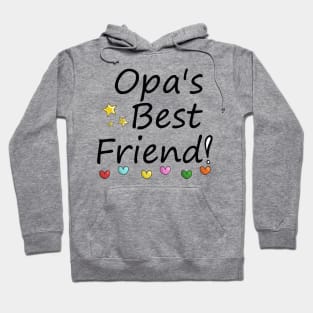 Opa's Best Friend Hoodie